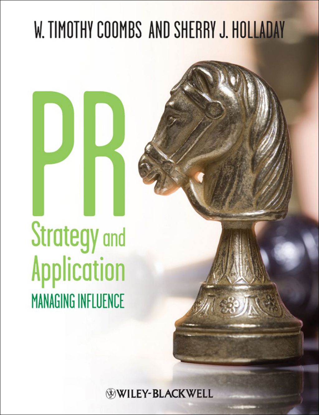 PR Strategy and Application: Managing Influence 1st Edition â€“ PDF/EPUB Version Downloadable