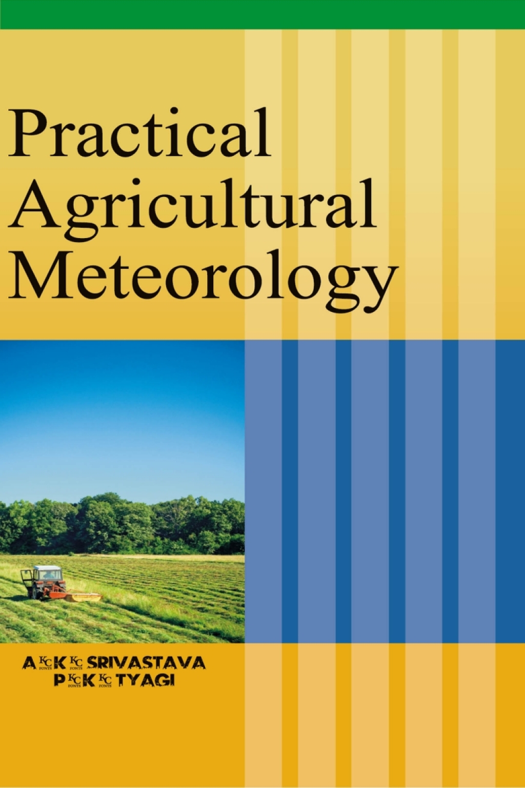 Practical Agricultural Meteorology 1st Edition â€“ PDF/EPUB Version Downloadable