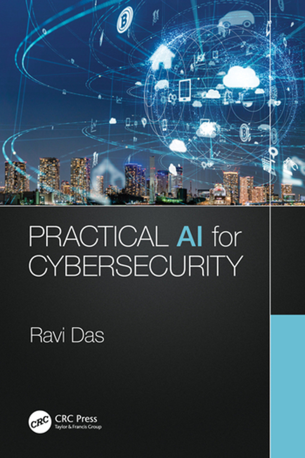 Practical AI for Cybersecurity 1st Edition â€“ PDF/EPUB Version Downloadable