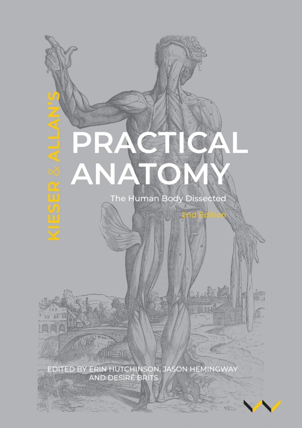 Practical Anatomy The human body dissected, second edition 2nd Edition â€“ PDF/EPUB Version Downloadable