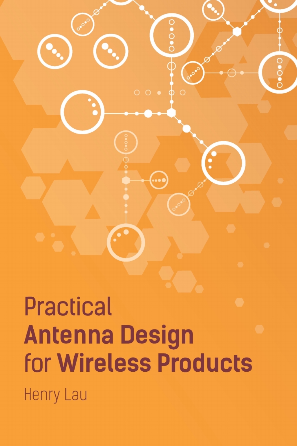 Practical Antenna Design for Wireless Products 1st Edition â€“ PDF/EPUB Version Downloadable