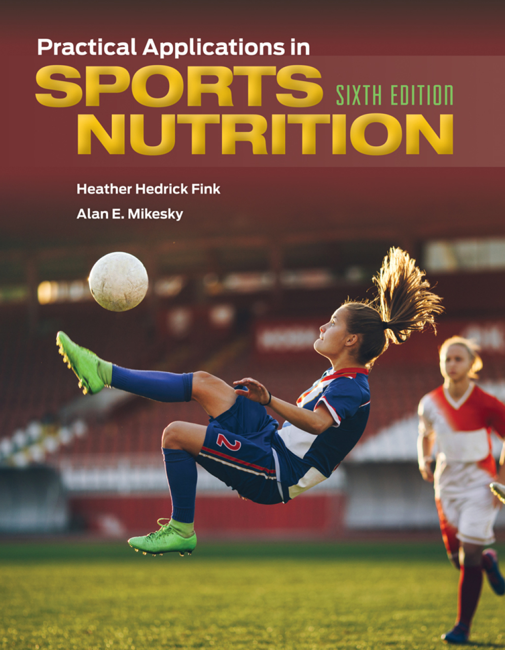 Practical Applications in Sports Nutrition 6th Edition â€“ PDF/EPUB Version Downloadable