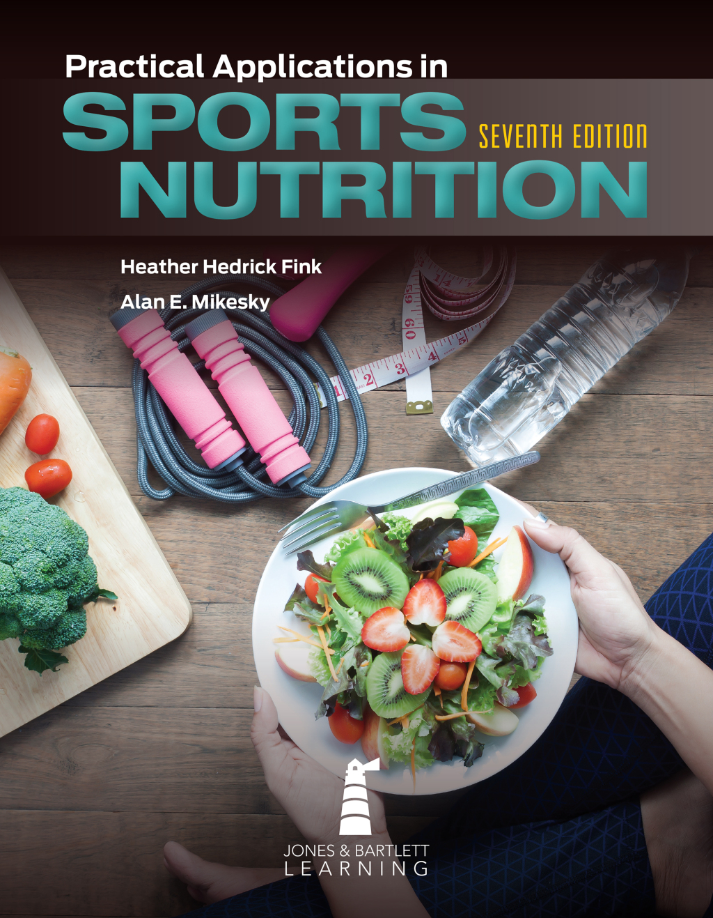 Practical Applications in Sports Nutrition 7th Edition â€“ PDF/EPUB Version Downloadable