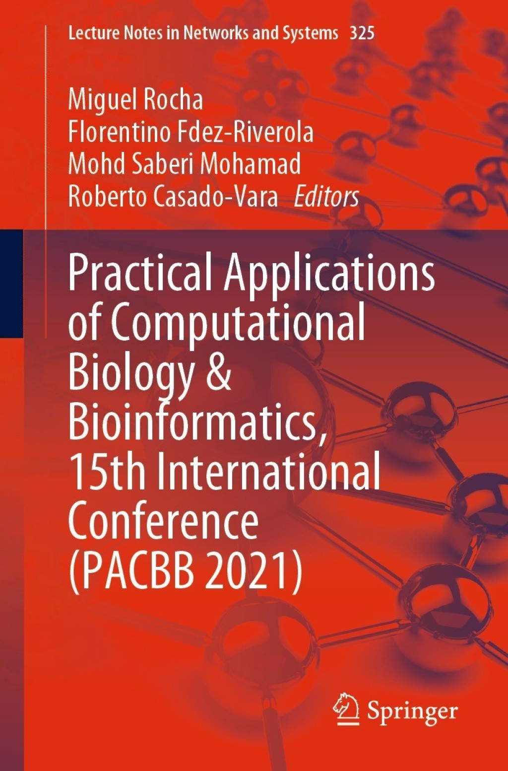 Practical Applications of Computational Biology & Bioinformatics, 15th International Conference (PACBB 2021)  â€“ PDF/EPUB Version Downloadable