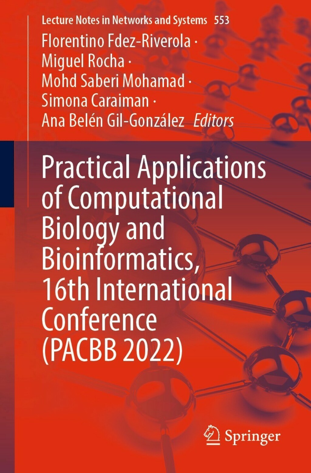 Practical Applications of Computational Biology and Bioinformatics, 16th International Conference (PACBB 2022)  â€“ PDF/EPUB Version Downloadable