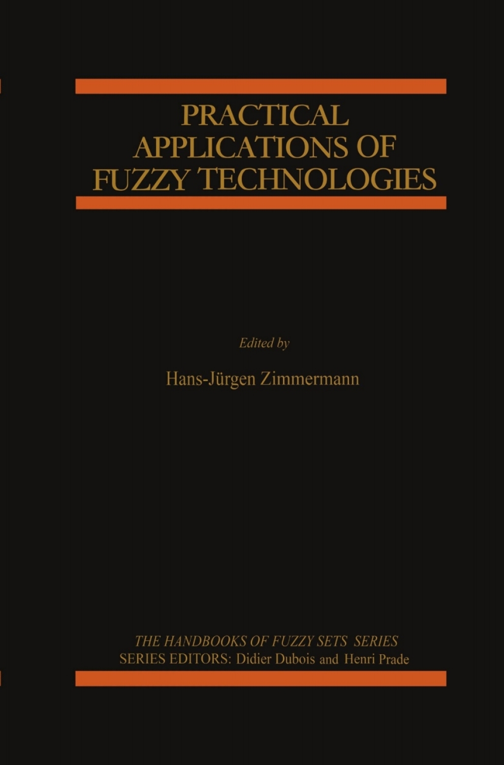 Practical Applications of Fuzzy Technologies 1st Edition â€“ PDF/EPUB Version Downloadable