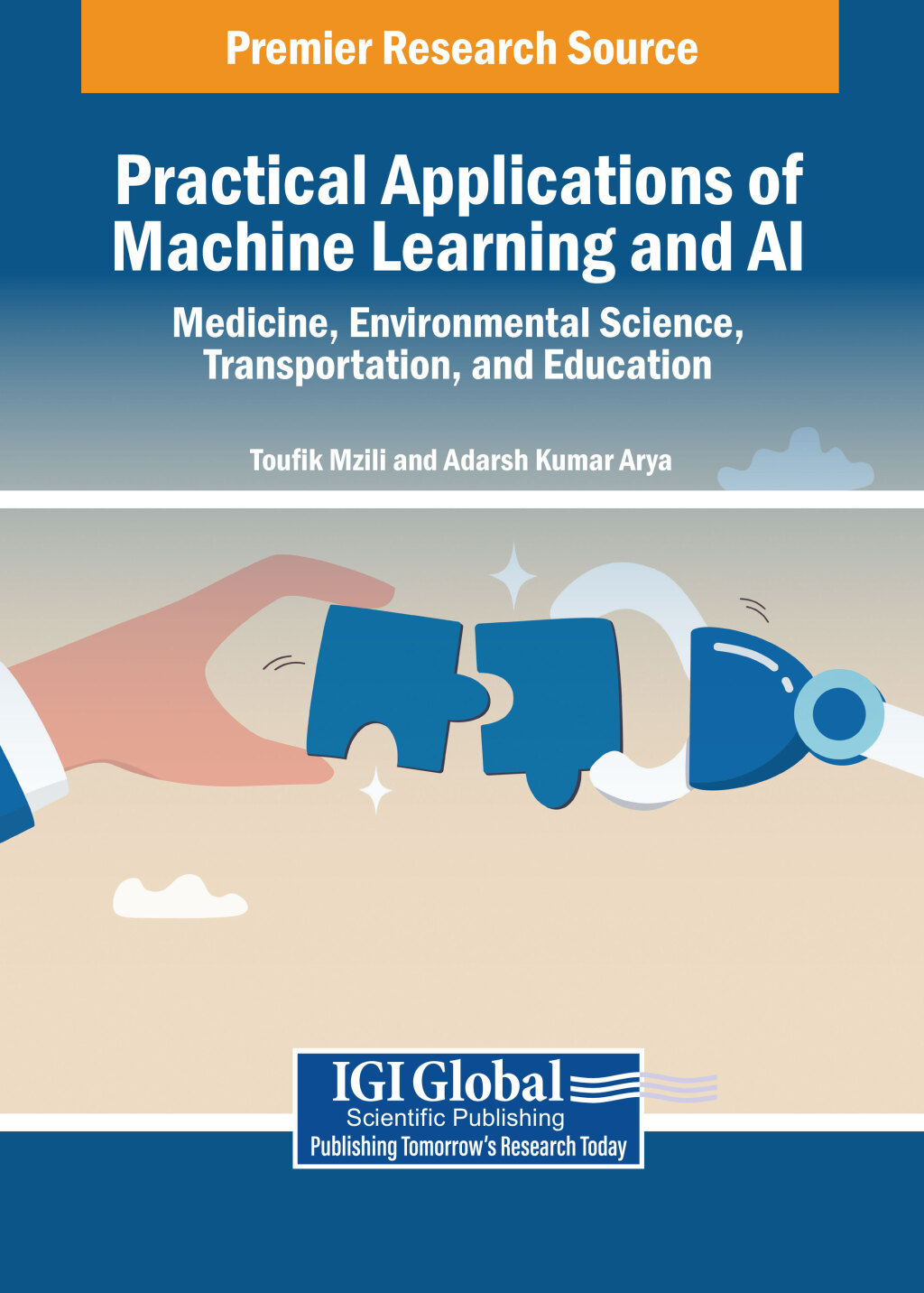 Practical Applications of Machine Learning and AI: Medicine, Environmental Science, Transportation, and Education  â€“ PDF/EPUB Version Downloadable