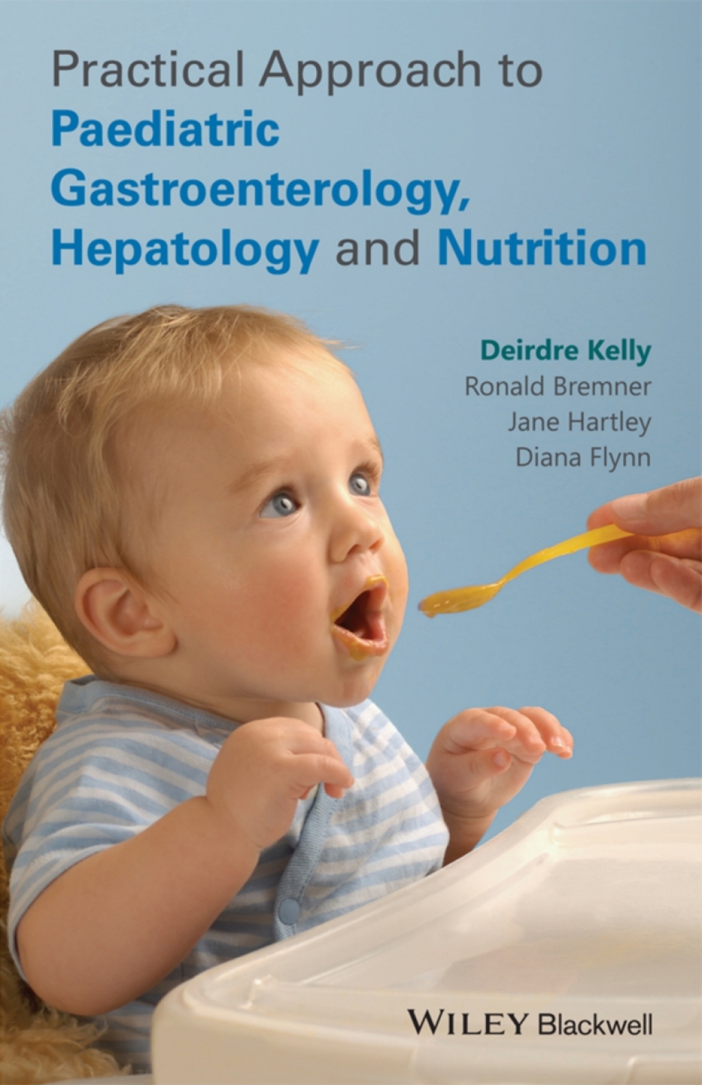 Practical Approach to Paediatric Gastroenterology, Hepatology and Nutrition 1st Edition â€“ PDF/EPUB Version Downloadable