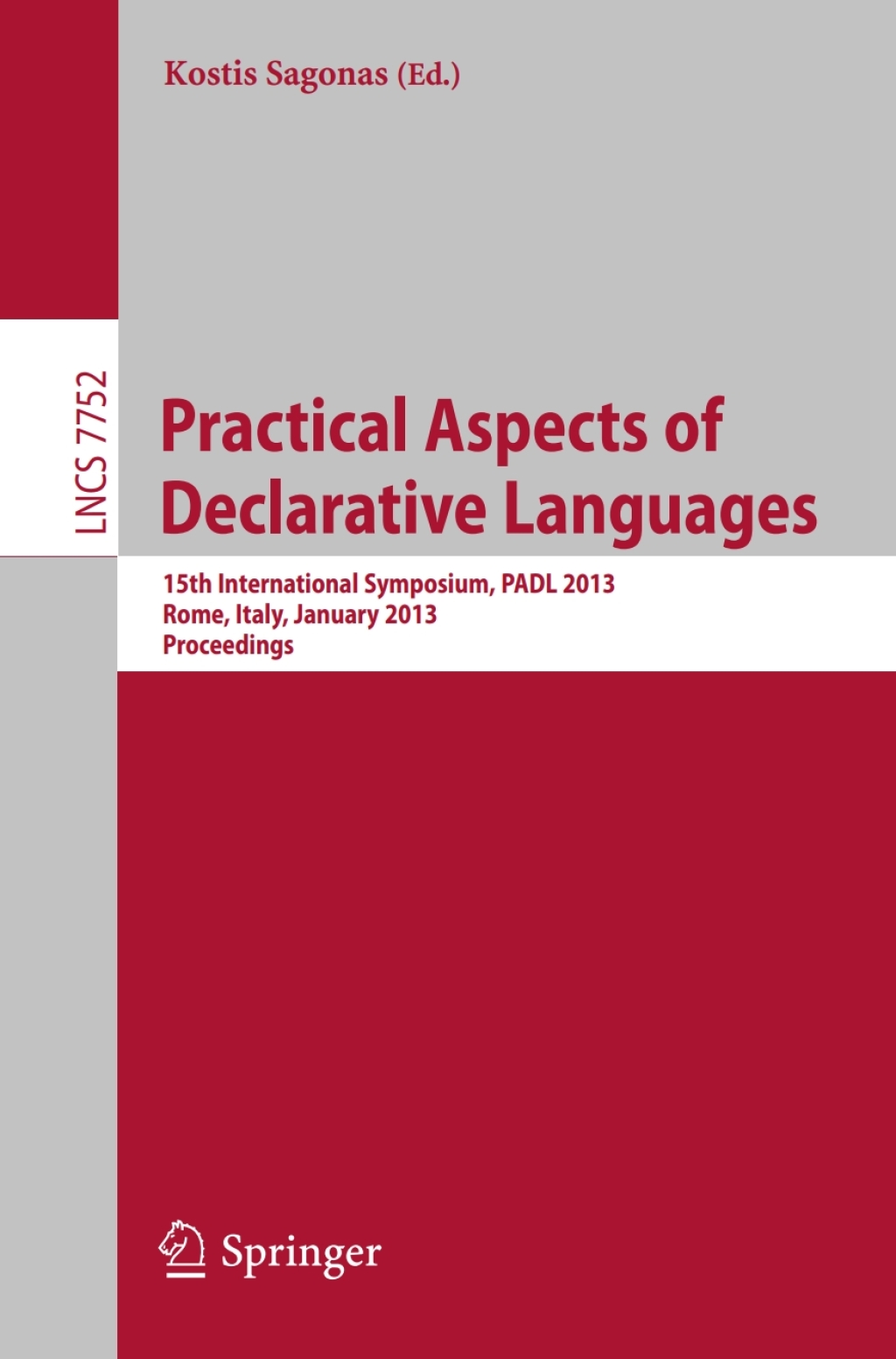 Practical Aspects of Declarative Languages 15th International Symposium, PADL 2013, Rome, Italy, January 21-22, 2013, Proceedings  â€“ PDF/EPUB Version Downloadable