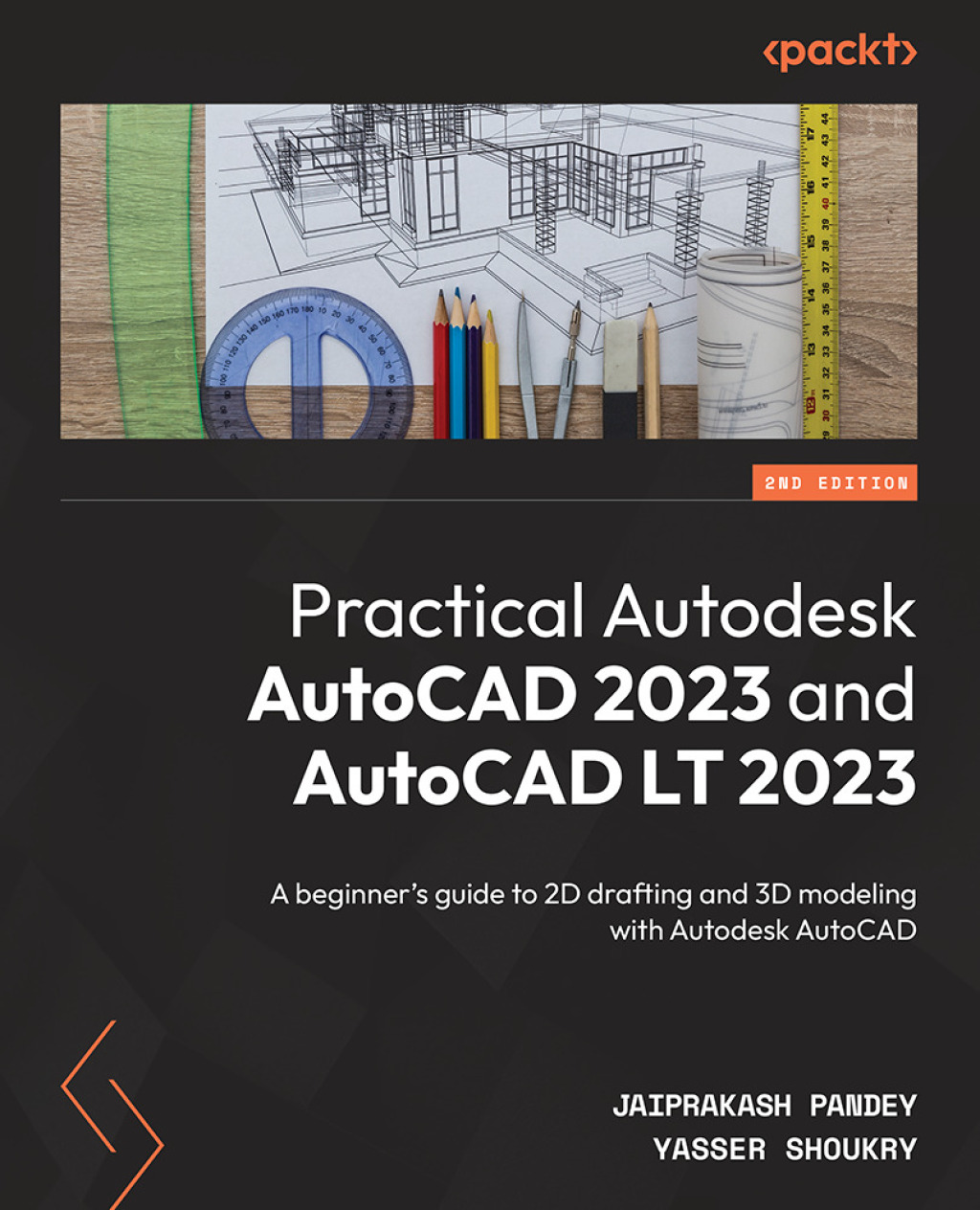 Practical Autodesk AutoCAD 2023 and AutoCAD LT 2023 A beginner's guide to 2D drafting and 3D modeling with Autodesk AutoCAD, 2nd Edition 2nd Edition â€“ PDF/EPUB Version Downloadable