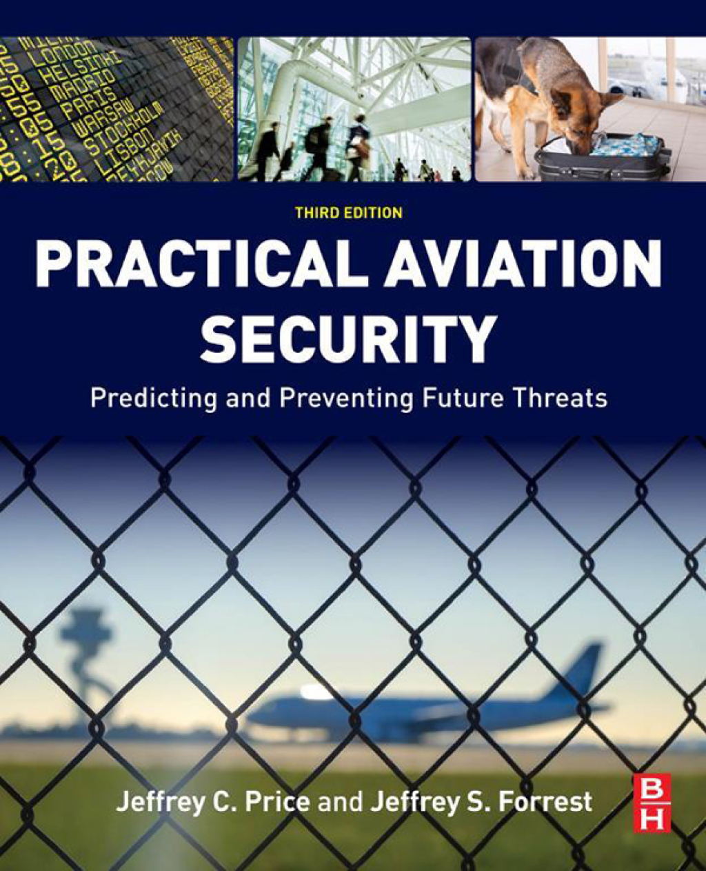 Practical Aviation Security Predicting and Preventing Future Threats 3rd Edition â€“ PDF/EPUB Version Downloadable