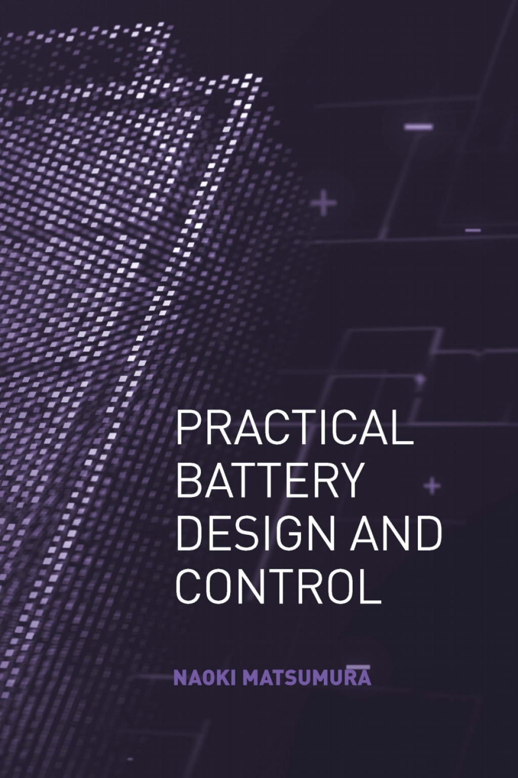 Practical Battery Design and Control 1st Edition â€“ PDF/EPUB Version Downloadable
