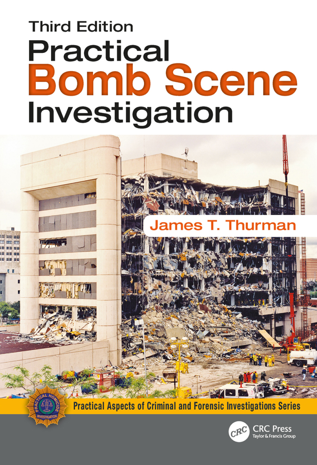 Practical Bomb Scene Investigation 3rd Edition â€“ PDF/EPUB Version Downloadable