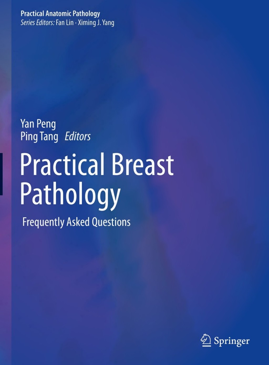 Practical Breast Pathology Frequently Asked Questions  â€“ PDF/EPUB Version Downloadable