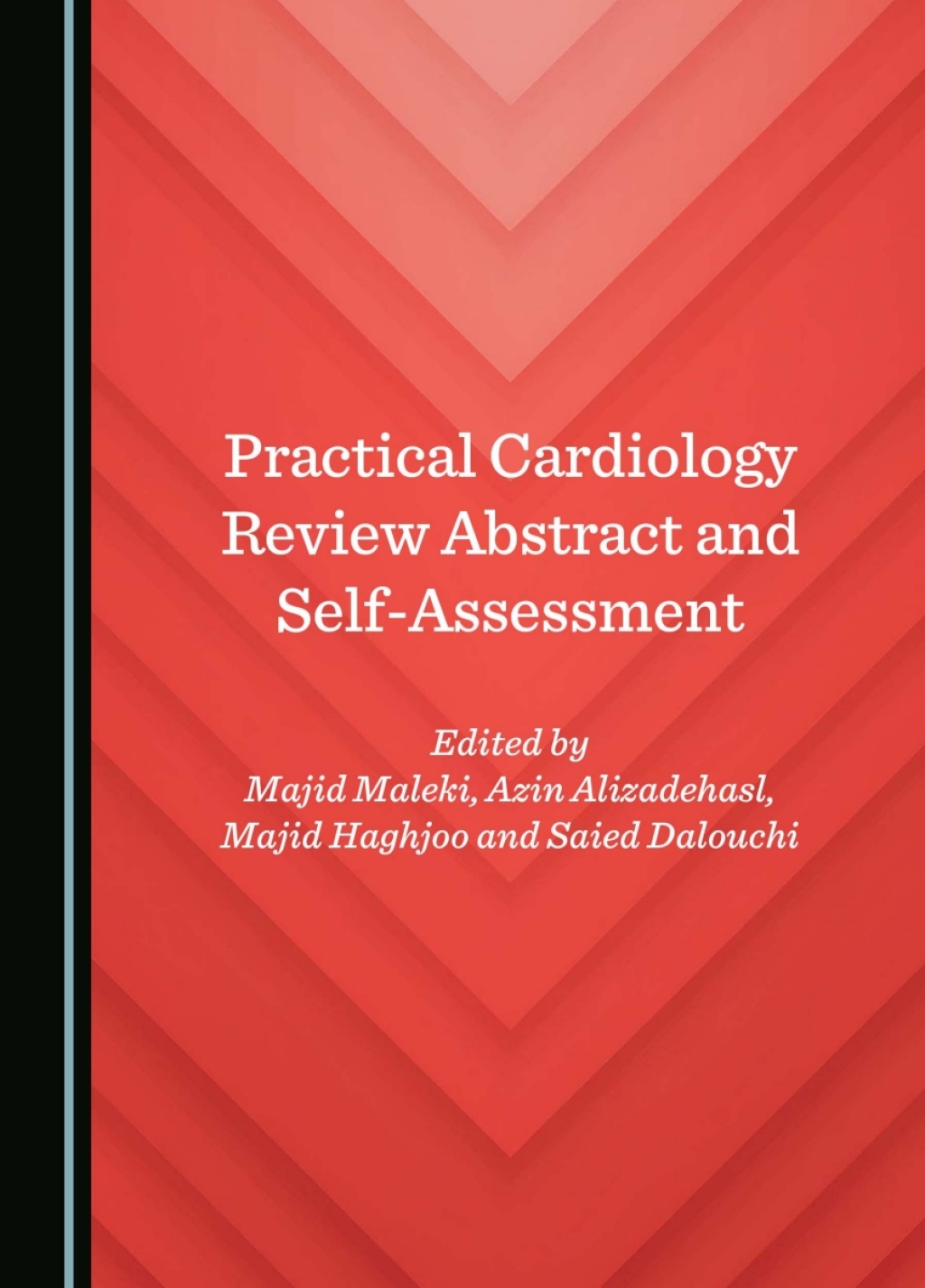 Practical Cardiology Review Abstract and Self-Assessment 1st Edition â€“ PDF/EPUB Version Downloadable