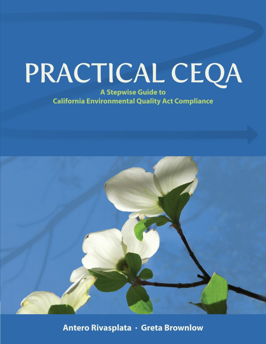 Practical CEQA: A Stepwise Guide to California Environmental Quality Act Compliance 1st Edition â€“ PDF/EPUB Version Downloadable
