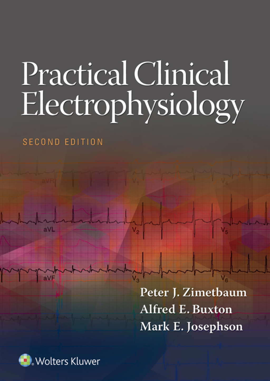 Practical Clinical Electrophysiology 2nd Edition â€“ PDF/EPUB Version Downloadable