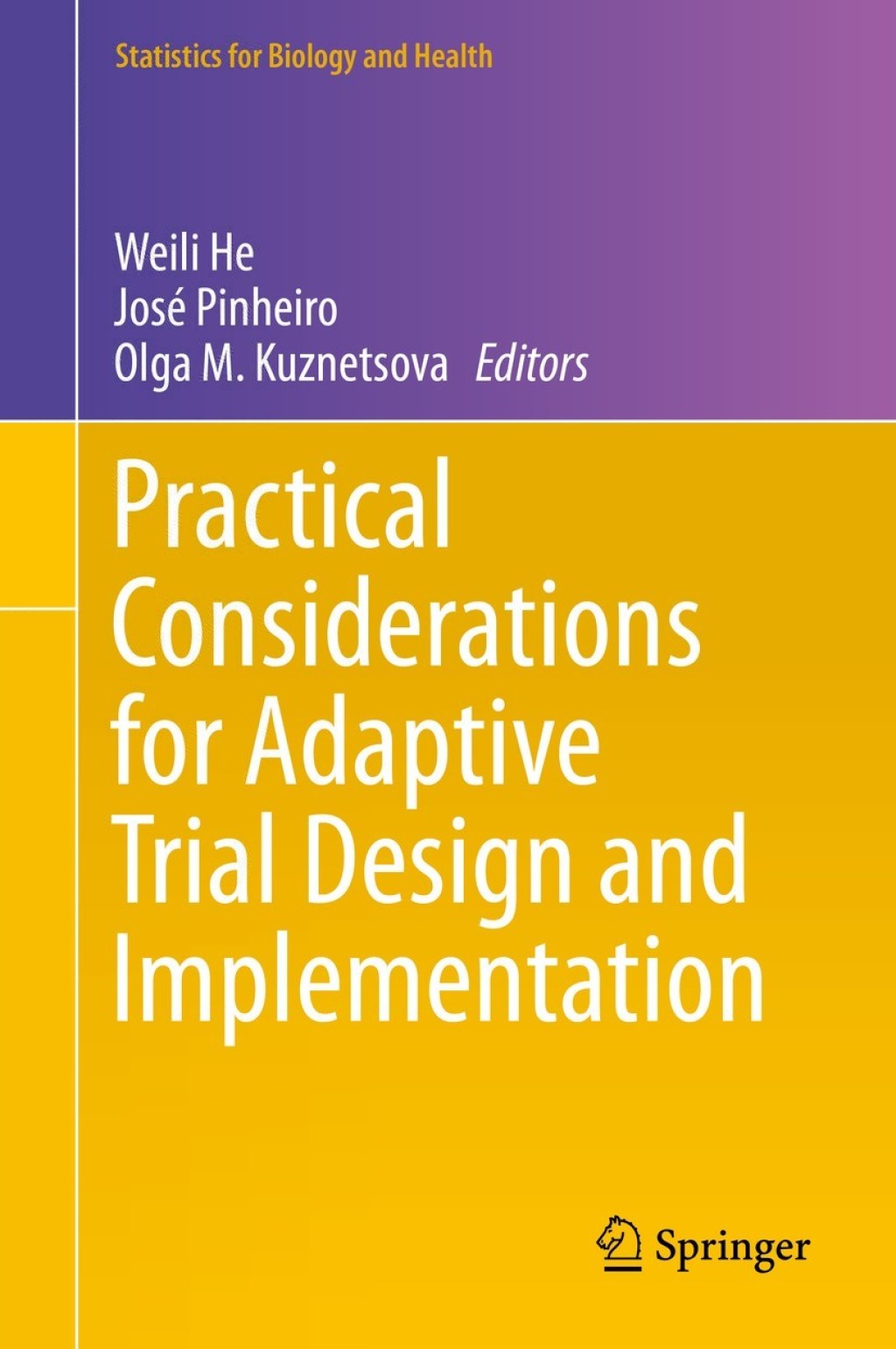 Practical Considerations for Adaptive Trial Design and Implementation  â€“ PDF/EPUB Version Downloadable