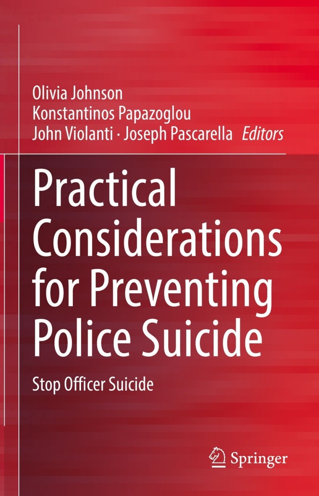 Practical Considerations for Preventing Police Suicide Stop Officer Suicide  â€“ PDF/EPUB Version Downloadable