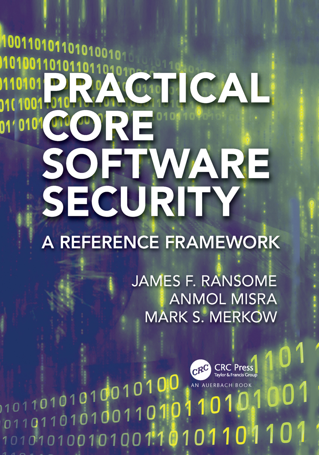 Practical Core Software Security A Reference Framework 1st Edition â€“ PDF/EPUB Version Downloadable