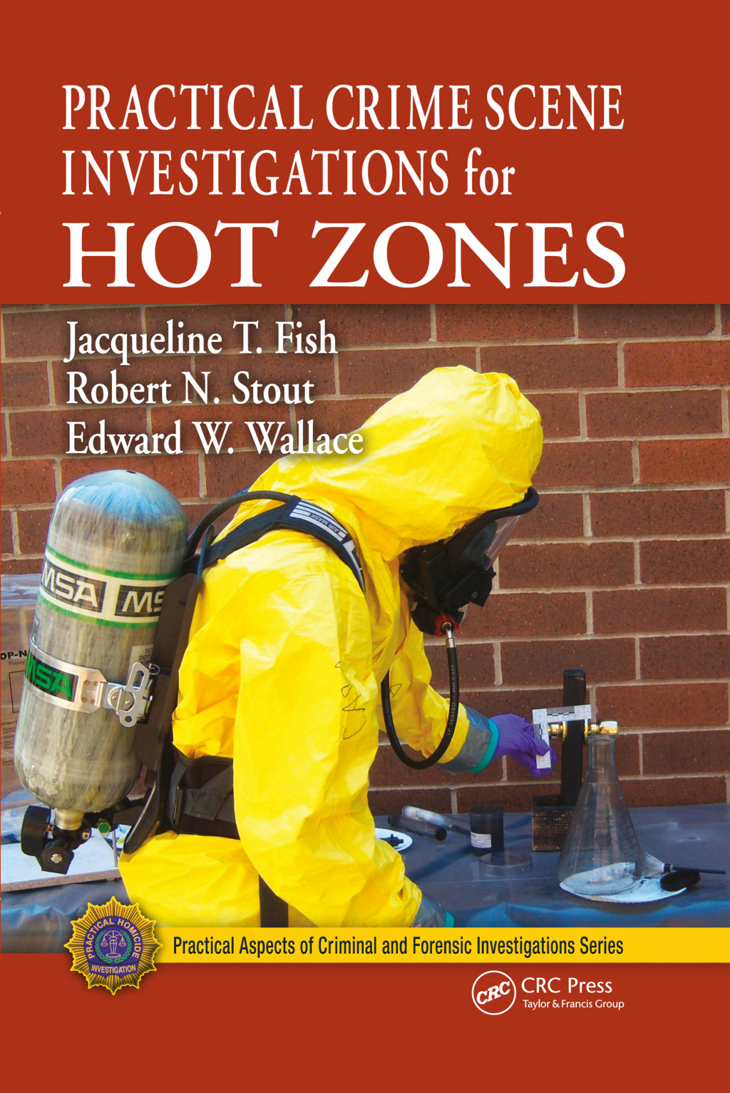 Practical Crime Scene Investigations for Hot Zones 1st Edition â€“ PDF/EPUB Version Downloadable