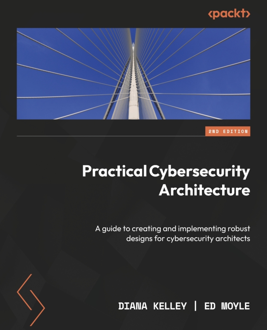 Practical Cybersecurity Architecture 2nd Edition â€“ PDF/EPUB Version Downloadable
