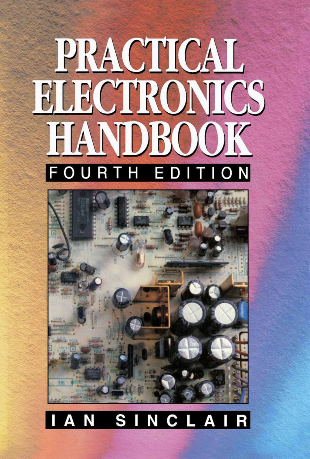 Practical Electronics Handbook 4th Edition â€“ PDF/EPUB Version Downloadable