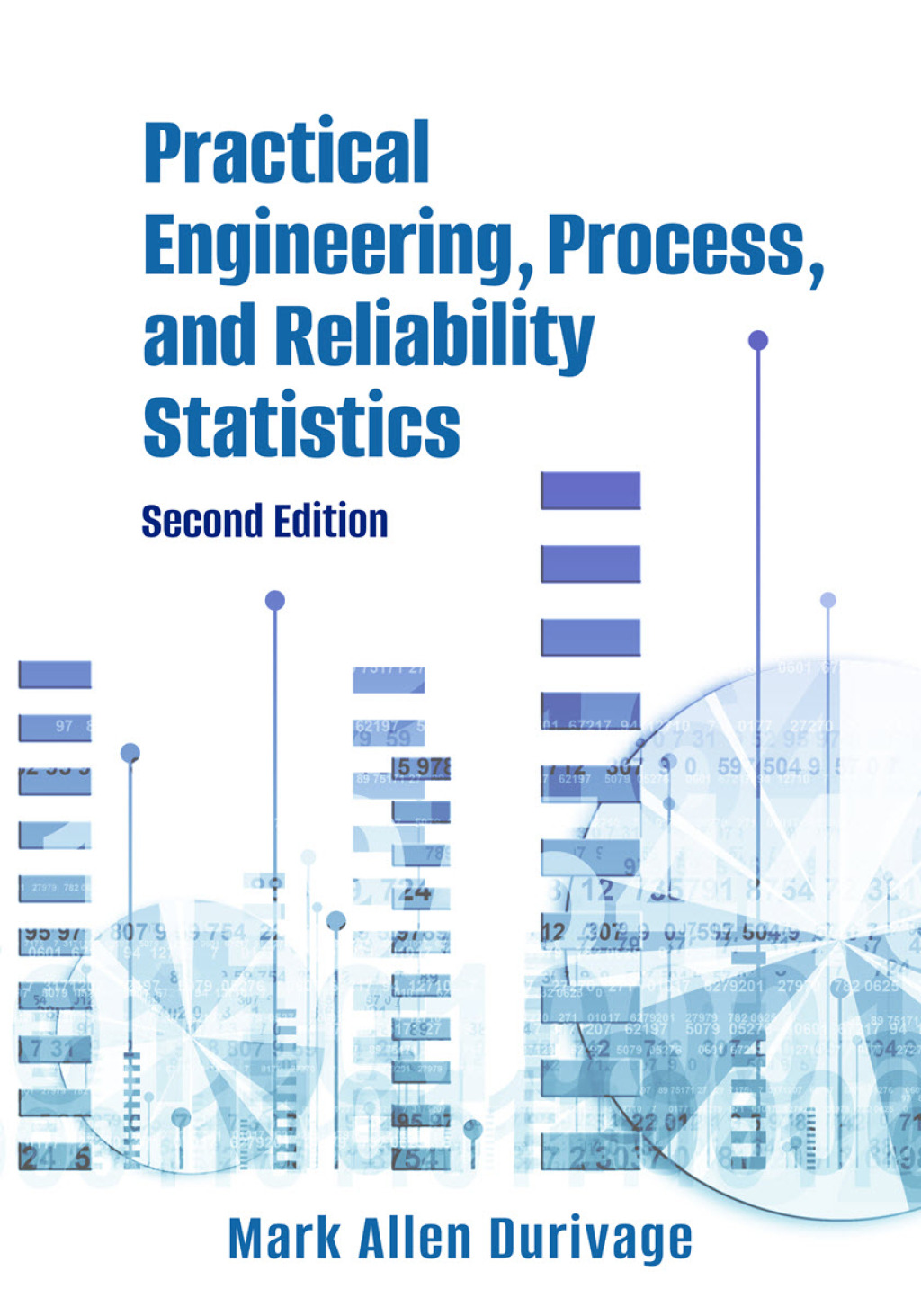 Practical Engineering, Process, and Reliability Statistics 2nd Edition â€“ PDF/EPUB Version Downloadable