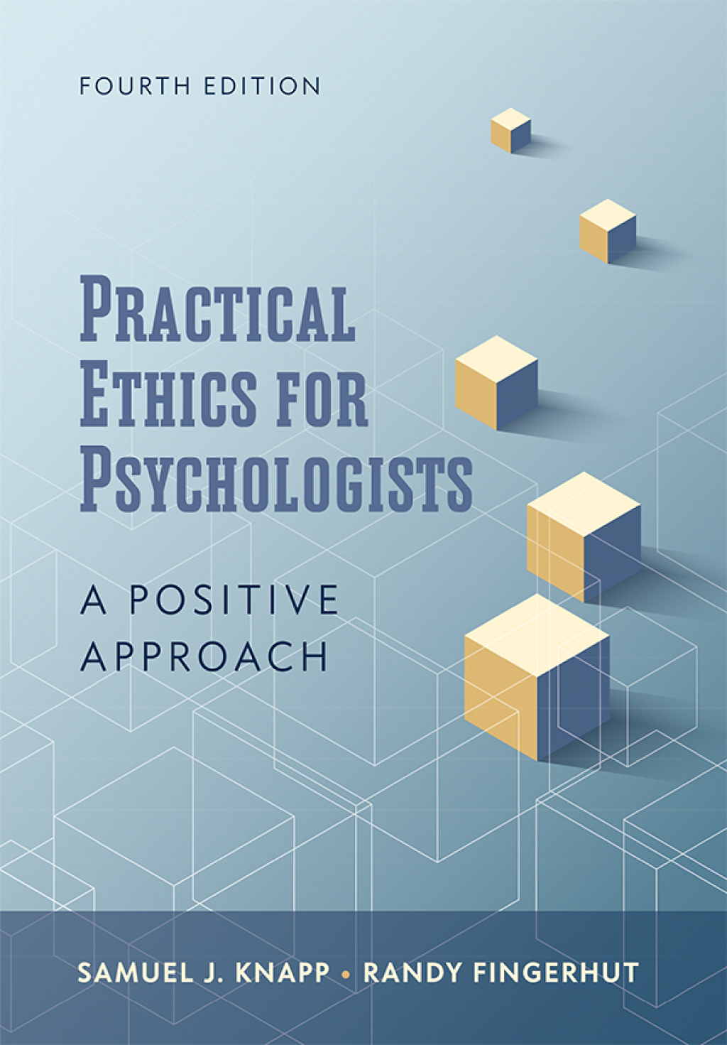 Practical Ethics for Psychologists A Positive Approach 4th Edition â€“ PDF/EPUB Version Downloadable