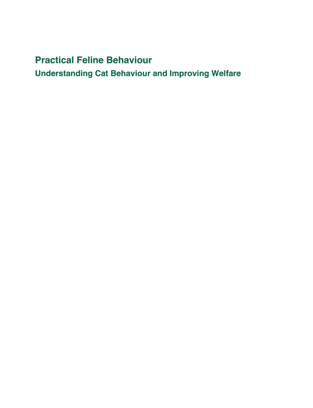 Practical Feline Behaviour Understanding Cat Behaviour and Improving Welfare  â€“ PDF/EPUB Version Downloadable