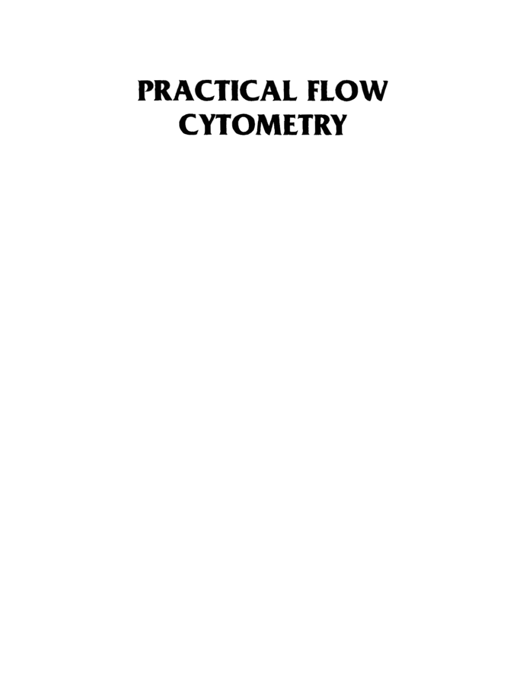 Practical Flow Cytometry, 4th Edition 4th Edition â€“ PDF/EPUB Version Downloadable