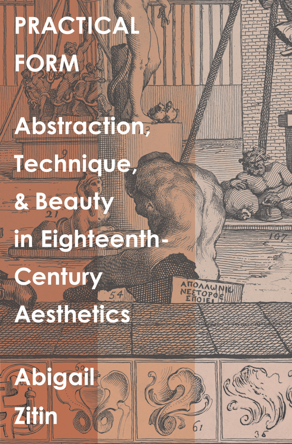 Practical Form Abstraction, Technique, and Beauty in Eighteenth-Century Aesthetics  â€“ PDF/EPUB Version Downloadable