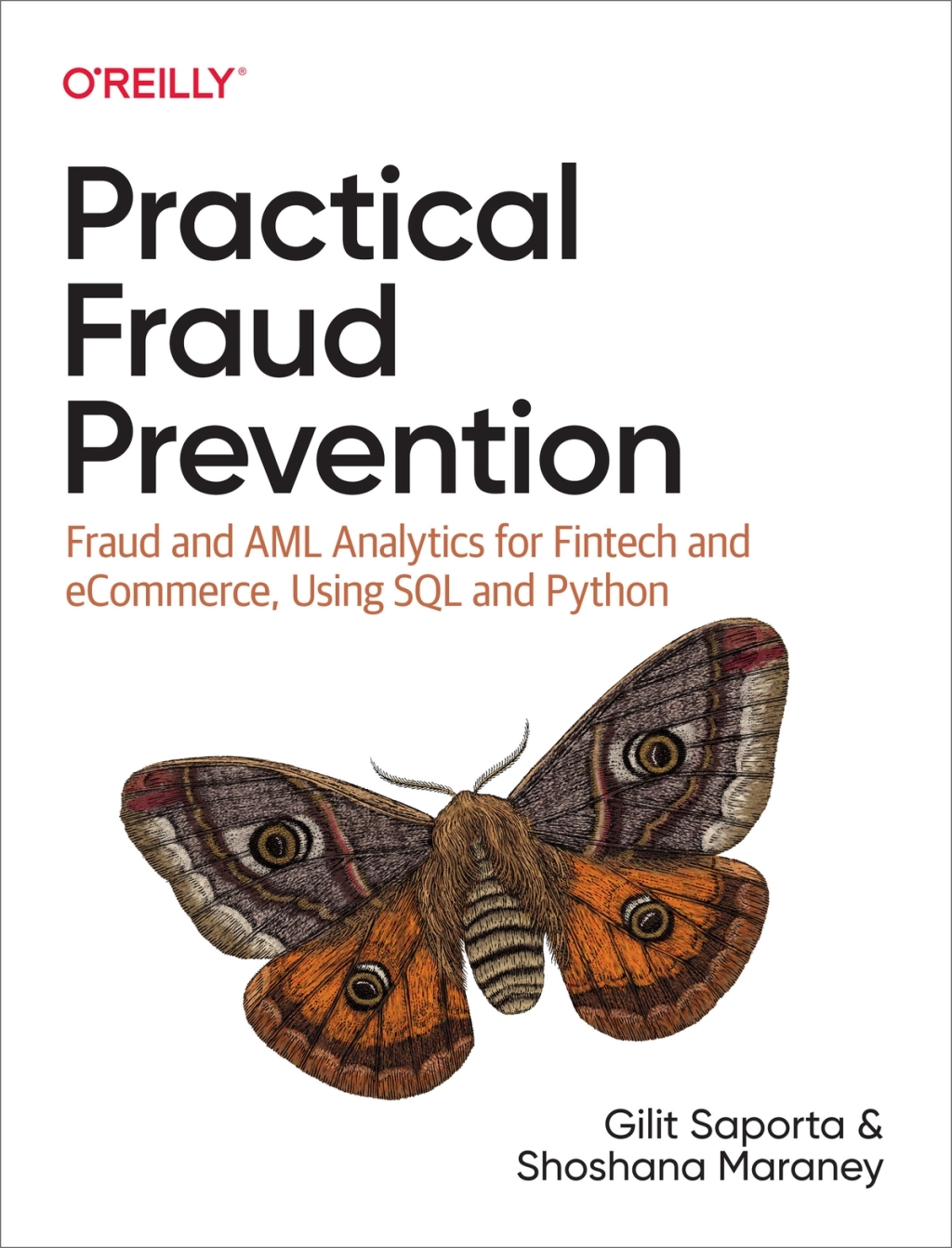 Practical Fraud Prevention Fraud and AML Analytics for Fintech and eCommerce, Using SQL and Python 1st Edition â€“ PDF/EPUB Version Downloadable