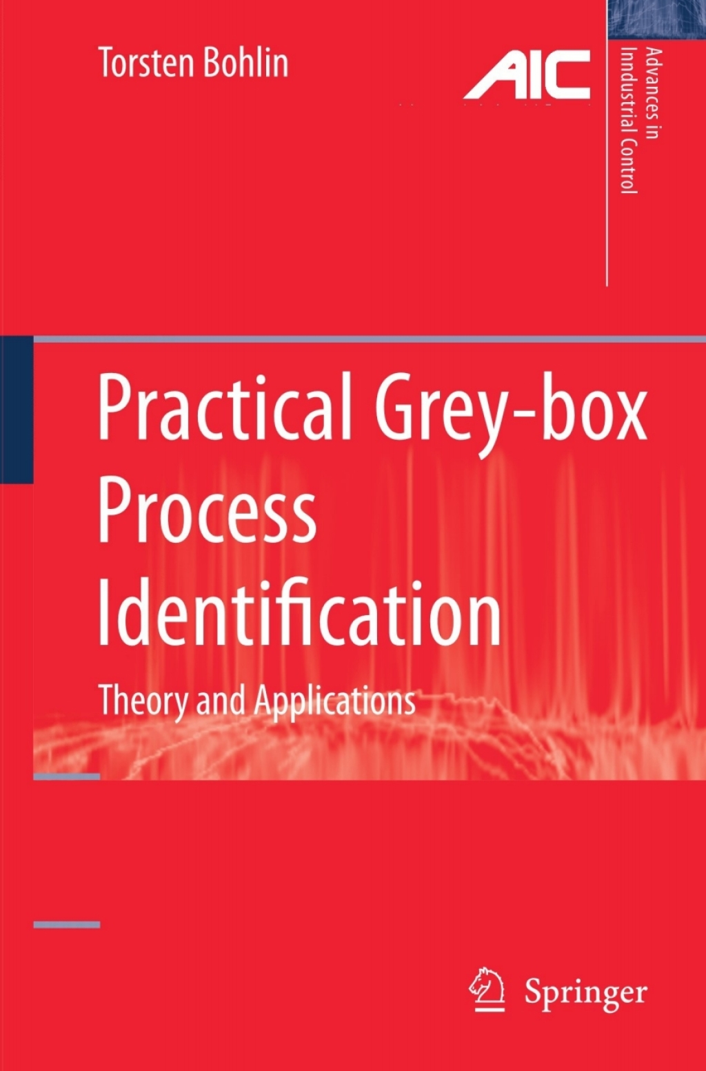 Practical Grey-box Process Identification Theory and Applications  â€“ PDF/EPUB Version Downloadable