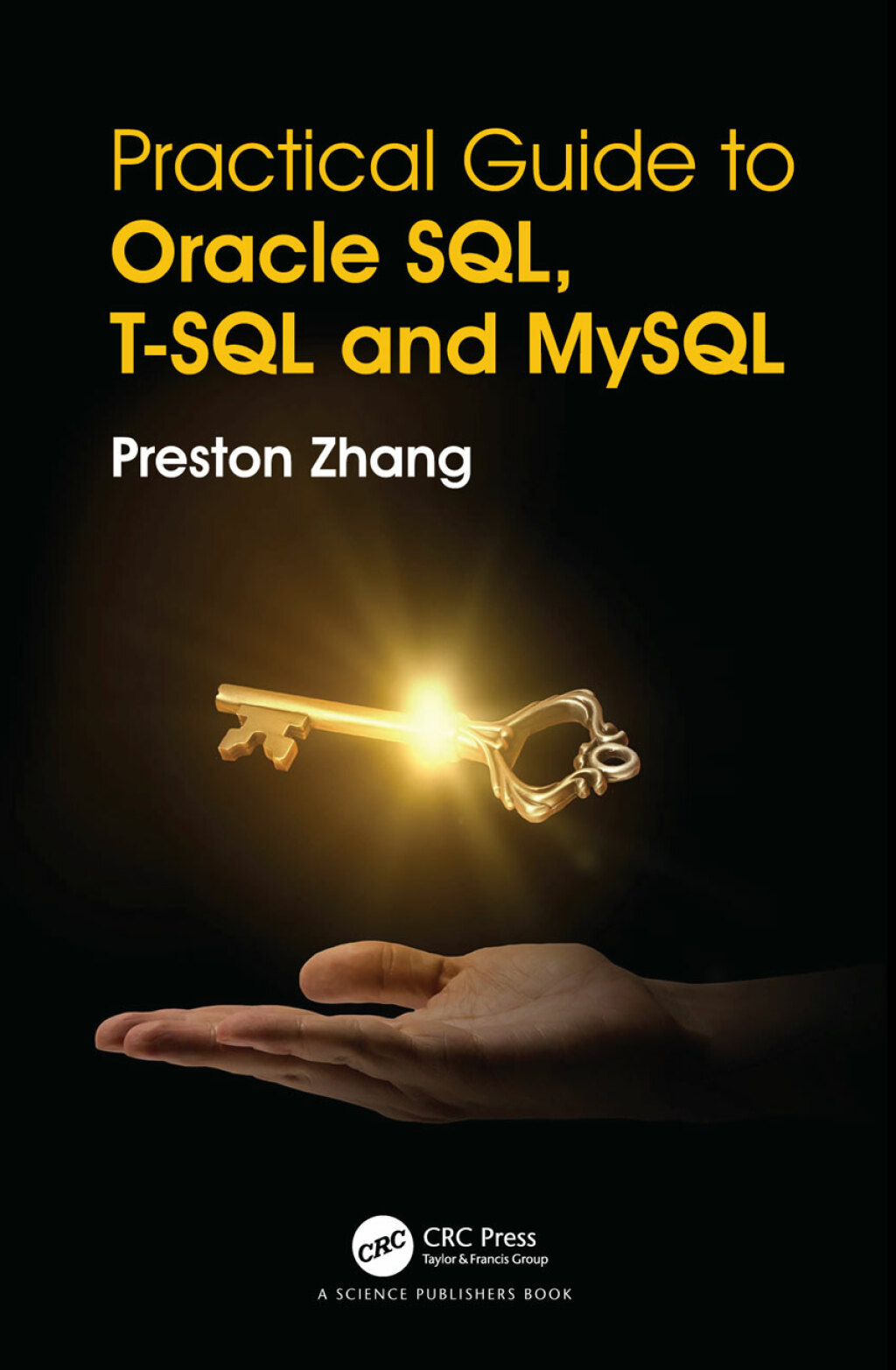 Practical Guide for Oracle SQL, T-SQL and MySQL 1st Edition â€“ PDF/EPUB Version Downloadable