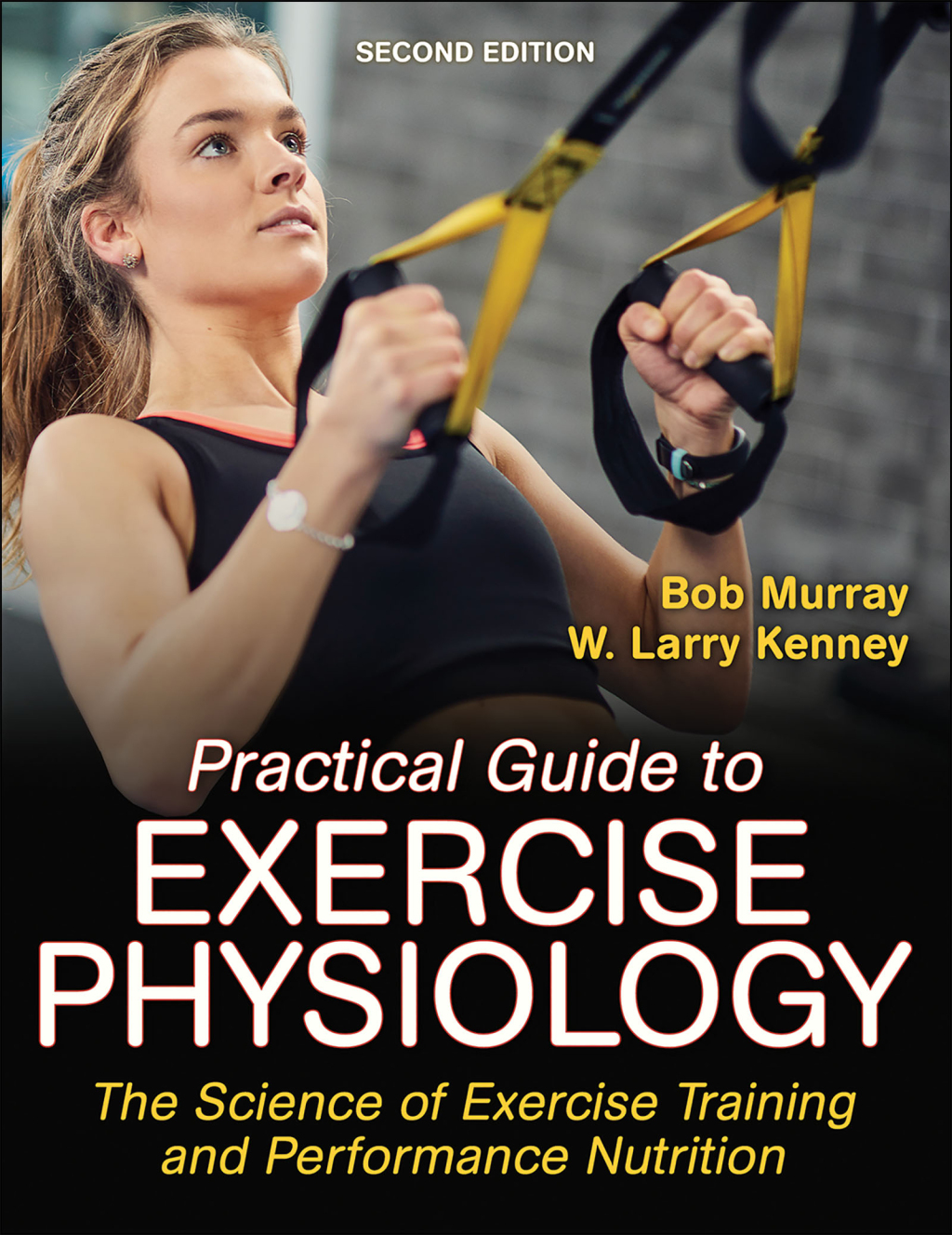 Practical Guide to Exercise Physiology The Science of Exercise Training and Performance Nutrition 2nd Edition â€“ PDF/EPUB Version Downloadable