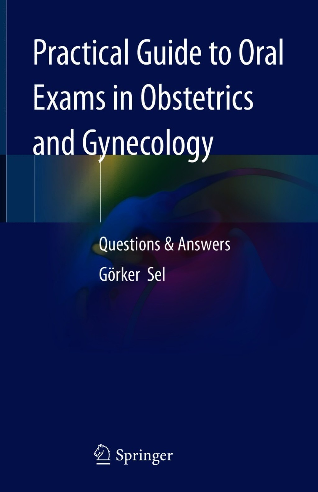 Practical Guide to Oral Exams in Obstetrics and Gynecology Questions & Answers  â€“ PDF/EPUB Version Downloadable