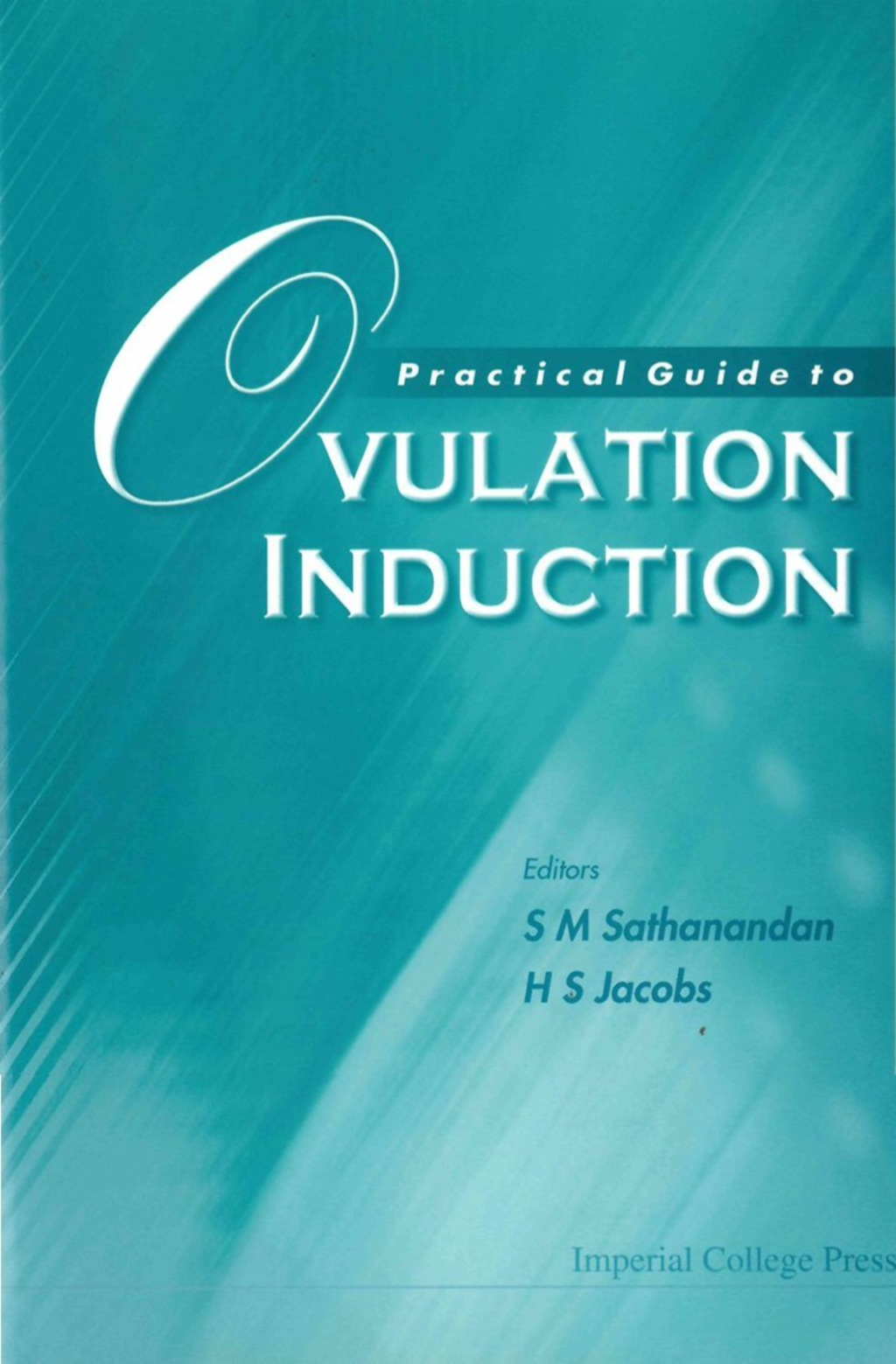 PRACTICAL GUIDE TO OVULATION INDUCTION  â€“ PDF/EPUB Version Downloadable