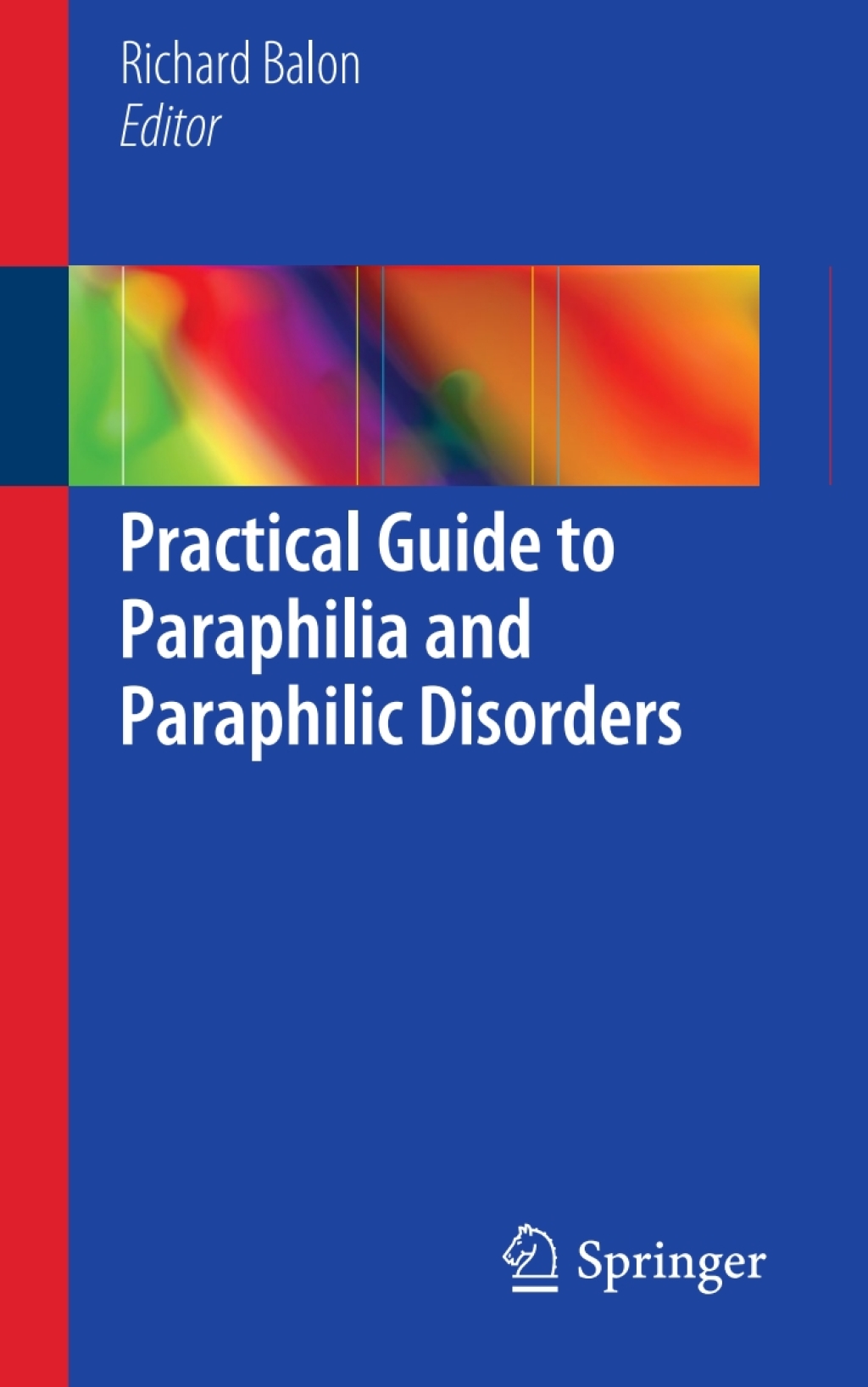 Practical Guide to Paraphilia and Paraphilic Disorders  â€“ PDF/EPUB Version Downloadable
