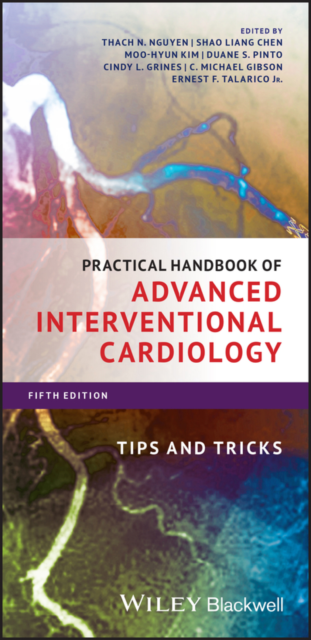 Practical Handbook of Advanced Interventional Cardiology: Tips and Tricks 5th Edition â€“ PDF/EPUB Version Downloadable