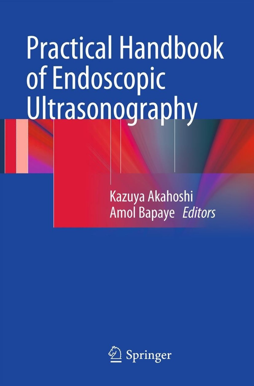 Practical Handbook of Endoscopic Ultrasonography 1st Edition â€“ PDF/EPUB Version Downloadable