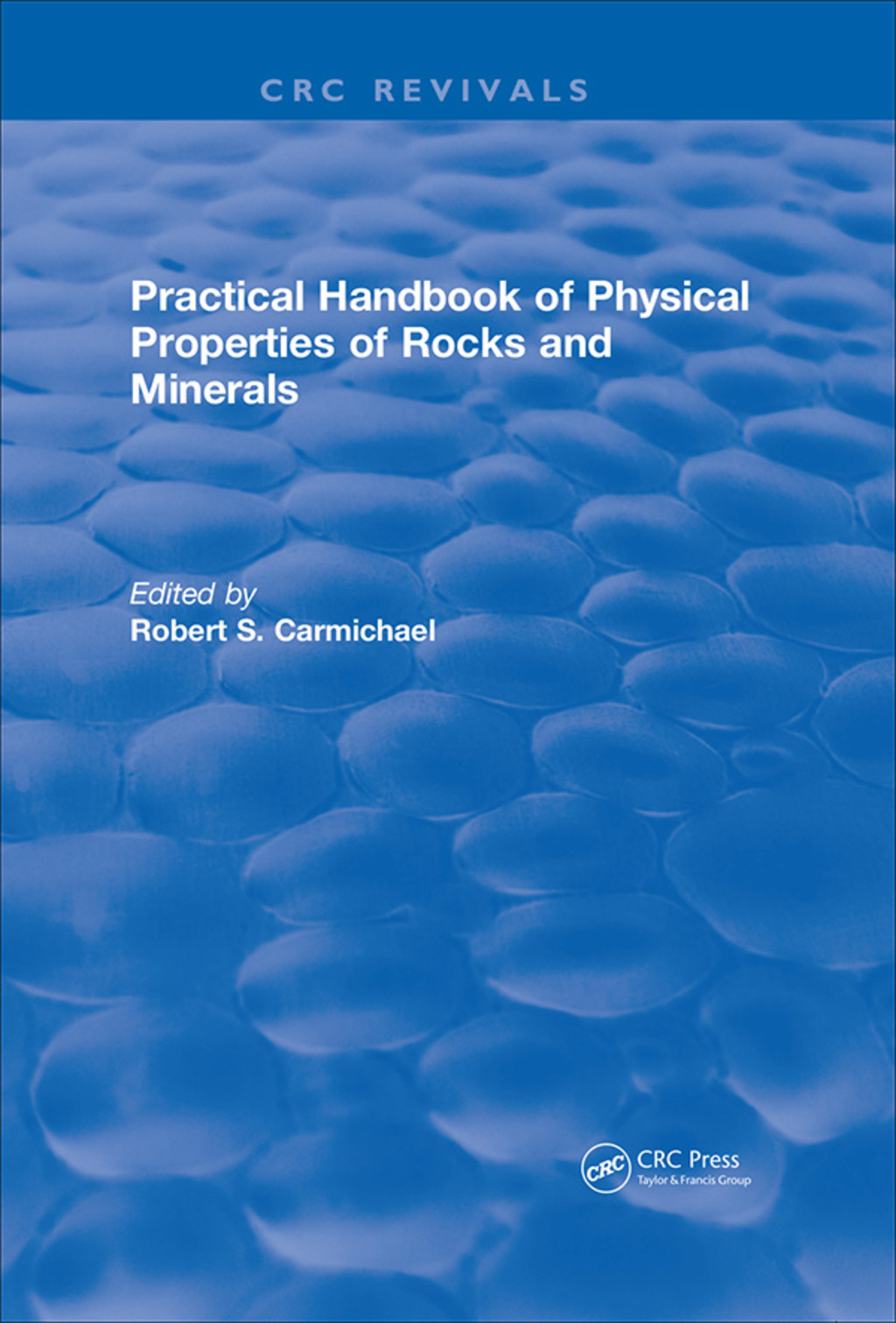 Practical Handbook of Physical Properties of Rocks and Minerals (1988) 1st Edition â€“ PDF/EPUB Version Downloadable