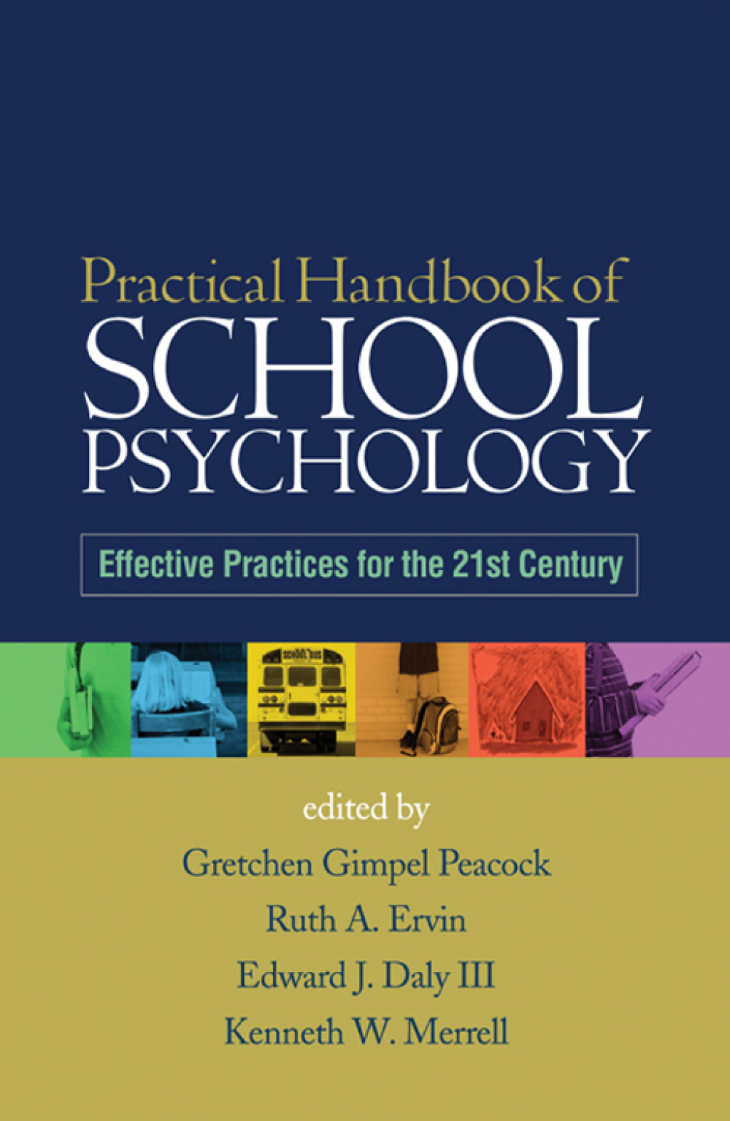 Practical Handbook of School Psychology Effective Practices for the 21st Century  â€“ PDF/EPUB Version Downloadable