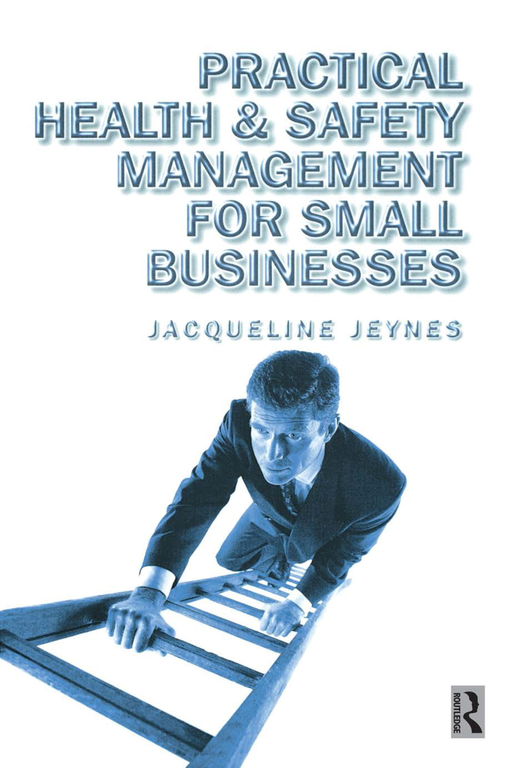 Practical Health and Safety Management for Small Businesses 1st Edition â€“ PDF/EPUB Version Downloadable