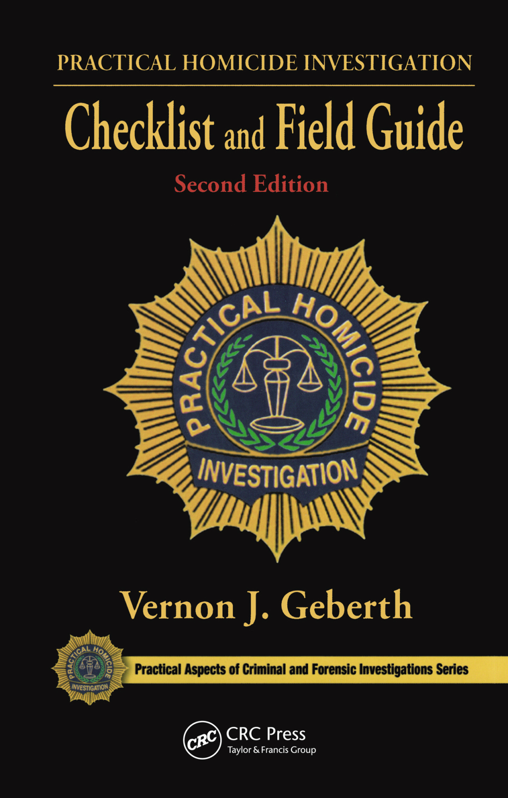 Practical Homicide Investigation Checklist and Field Guide 2nd Edition â€“ PDF/EPUB Version Downloadable
