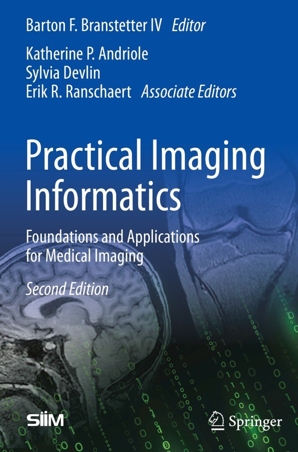 Practical Imaging Informatics Foundations and Applications for Medical Imaging 2nd Edition â€“ PDF/EPUB Version Downloadable