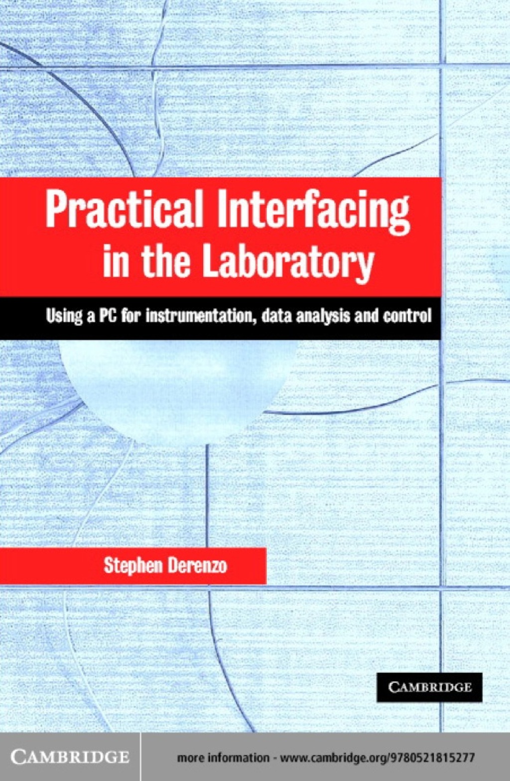 Practical Interfacing in the Laboratory Using a PC for Instrumentation, Data Analysis and Control 1st Edition â€“ PDF/EPUB Version Downloadable