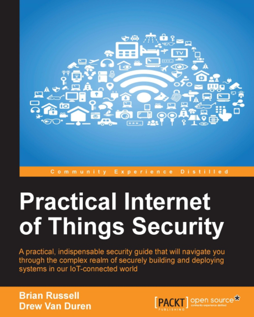 Practical Internet of Things Security 1st Edition â€“ PDF/EPUB Version Downloadable