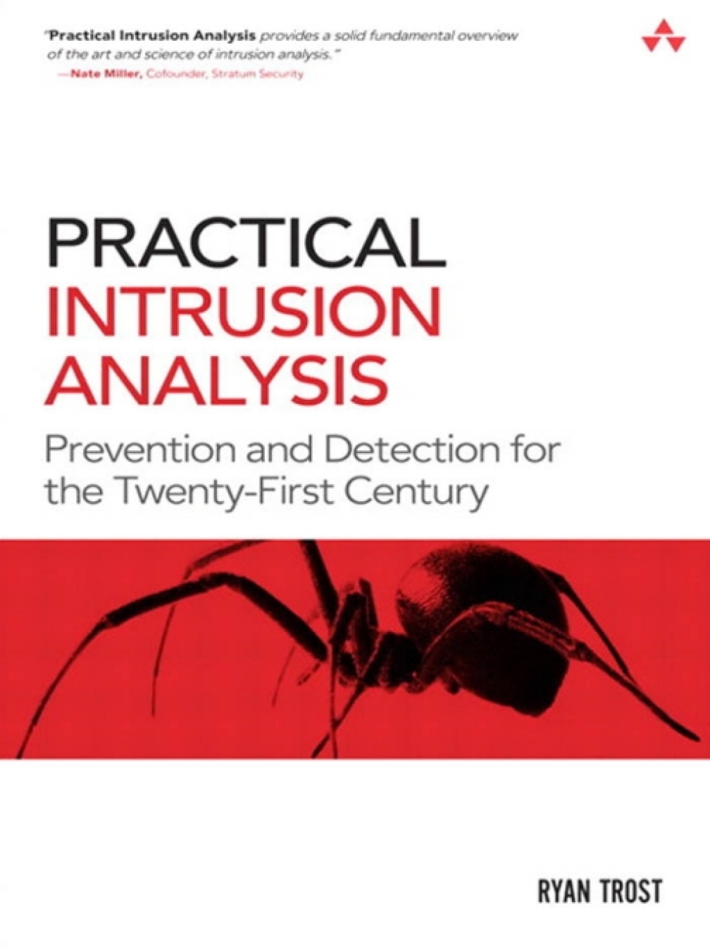 Practical Intrusion Analysis Prevention and Detection for the Twenty-First Century 1st Edition â€“ PDF/EPUB Version Downloadable