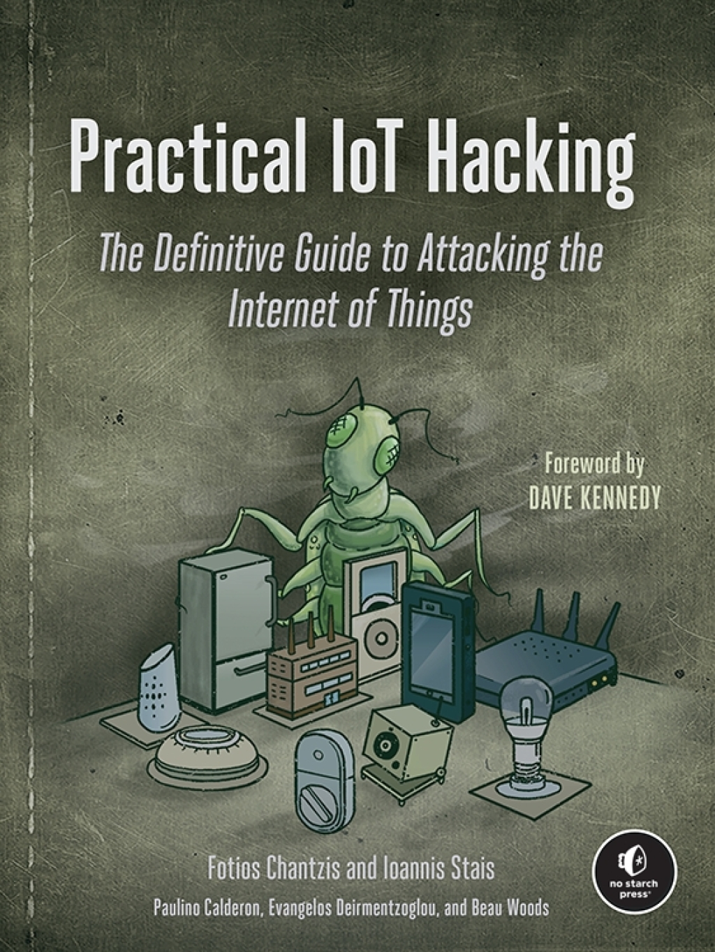 Practical IoT Hacking The Definitive Guide to Attacking the Internet of Things  â€“ PDF/EPUB Version Downloadable
